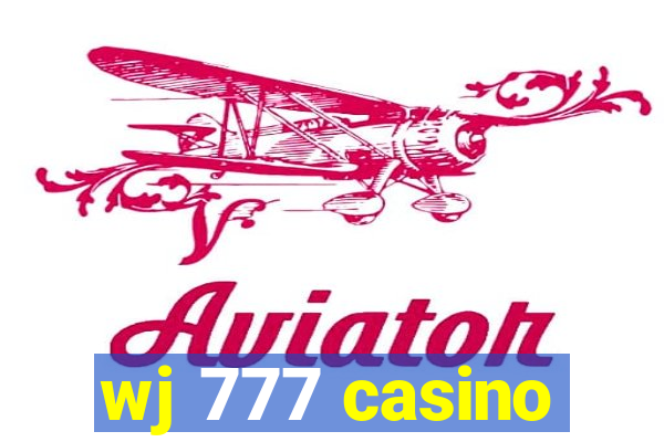 wj 777 casino